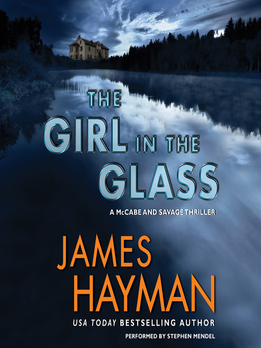Title details for The Girl in the Glass by James Hayman - Available